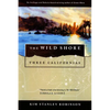 The Wild Shore: Three Californias - Paperback