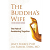 Buddha's Wife: The Path of Awakening Together - Paperback