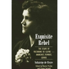 Exquisite Rebel: The Essays of Voltairine de Cleyre -- Anarchist, Feminist, Genius - Paperback