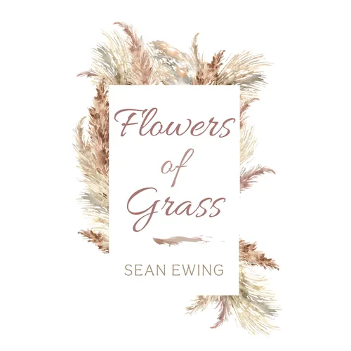 Flowers of Grass - Hardcover