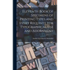 Eleventh Book of Specimens of Printing Types and Every Requisite for Typographical Use and Adornment - Hardcover