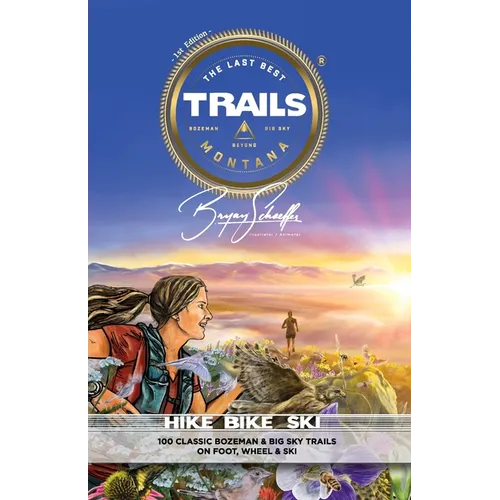 The Last Best Trails - Paperback