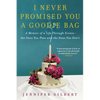 I Never Promised You a Goodie Bag - Paperback