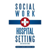 Social Work in the Hospital Setting: Interventions - Paperback