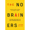 The No-Brainers: Your Panic-Free Guide to AI and the Modern Good Life - Paperback