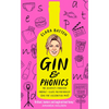 Gin and Phonics: My Journey Through Middle-Class Motherhood (Via the Occasional Pub) - Hardcover