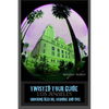 Twisted Tour Guide Los Angeles: Shocking Deaths, Scandals and Vice - Paperback