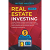 Real Estate investing: 2 books in 1: Create Passive Income with Real Estate, Reits, Tax Lien Certificates and Residential and Commercial Apartment Ren - Hardcover