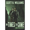 In Times to Come - Destiny - Paperback