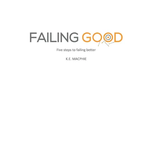 Failing Good - Paperback