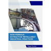 Non-Ferrous Extractive Metallurgy - Industrial Practices - Paperback