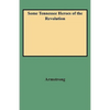 Some Tennessee Heroes of the Revolution - Paperback