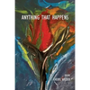 Anything That Happens - Paperback