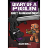 Diary of a Piglin Book 11: An Unknown Enemy - Paperback