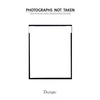 Photographs Not Taken: A Collection of Photographers' Essays - Paperback