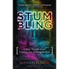 Stumbling: A Sassy Memoir about Coming Out of Evangelicalism - Hardcover