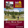Day & Section Hikes: John Muir Trail - Paperback