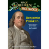Benjamin Franklin: A Nonfiction Companion to Magic Tree House #32: To the Future, Ben Franklin! - Paperback