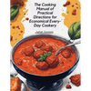 The Cooking Manual of Practical Directions for Economical Every-Day Cookery - Paperback