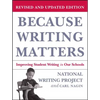 Because Writing Matters: Improving Student Writing in Our Schools, Revised Edition - Paperback