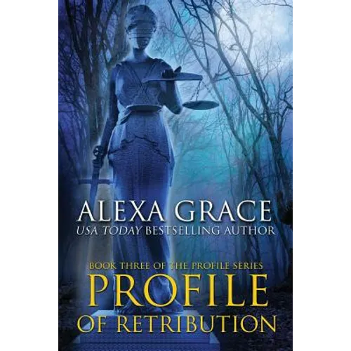 Profile of Retribution: Book Three of the Profile Series - Paperback