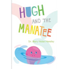 Hugh And The Manatee - Paperback