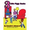 3 Little Piggy Banks - Paperback