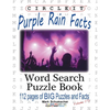 Circle It, Purple Rain Facts, Word Search, Puzzle Book - Paperback