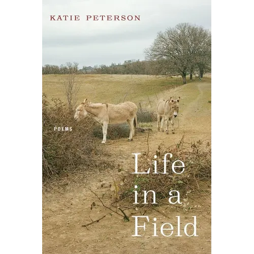 Life in a Field: Poems - Paperback
