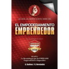 Empoderamiento Emprendedor: El Libro de Negocios PREFERIDO: por Emprendedores y Empresarios EXITOSOS. Mucho alla del Plan de Negocios aqui conocer - Paperback