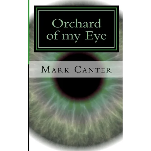 Orchard of my Eye - Paperback