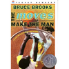 The Moves Make the Man: A Newbery Honor Award Winner - Paperback