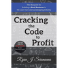 Cracking the Code to Profit: The Blueprint for Building a Real Business in the Lawn Care and Landscaping Industry - Paperback
