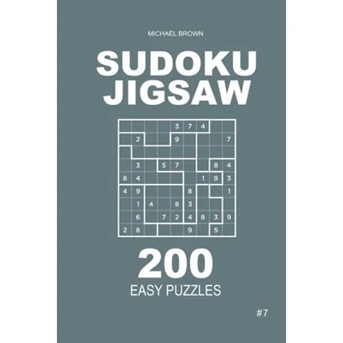 Sudoku Jigsaw - 200 Easy Puzzles 9x9 (Volume 7) - Paperback