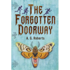 The Forgotten Doorway - Hardcover