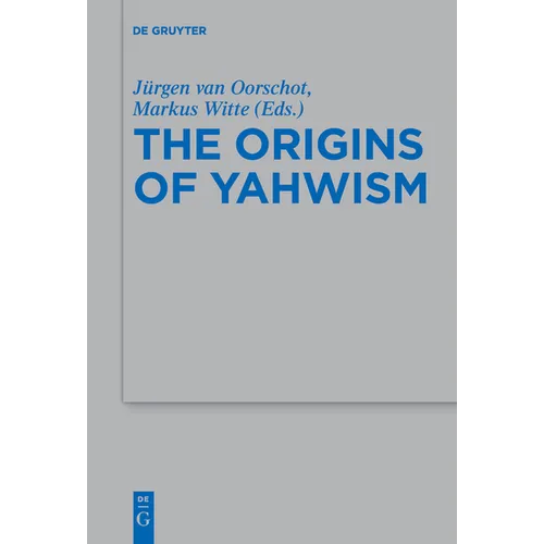 The Origins of Yahwism - Paperback