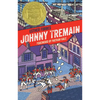 Johnny Tremain: A Newbery Award Winner - Hardcover
