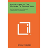 Adventures in the History of Philosophy: An Introduction from a Christian Viewpoint - Paperback