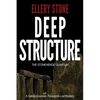 Deep Structure: The Stonehenge Quantum - Paperback