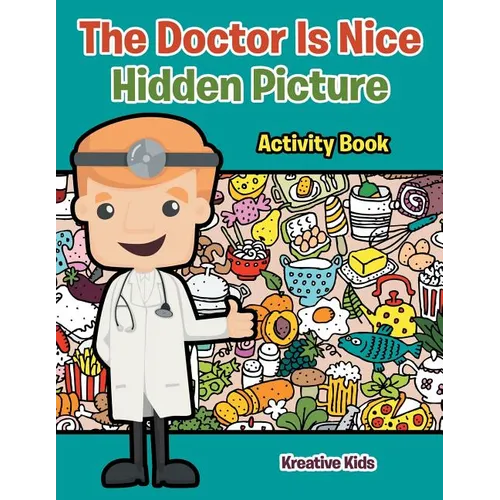 The Doctor Is Nice Hidden Picture Activity Book - Paperback