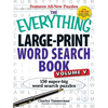The Everything Large-Print Word Search Book, Volume V: 150 Super-Big Word Search Puzzles - Paperback