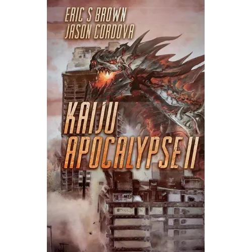 Kaiju Apocalypse II - Paperback