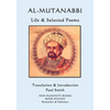 Al-Mutanabbi - Life & Selected Poems - Paperback