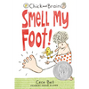 Chick and Brain: Smell My Foot! - Hardcover