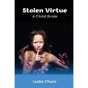Stolen Virtue: A Child Bride - Paperback
