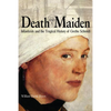 Death and a Maiden - Hardcover