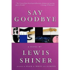 Say Goodbye - Paperback