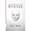 I Know You Like a Murder - Paperback