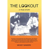 The Lookout: A True Story - Hardcover