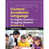 Connecting Content and Academic Language for English Learners and Struggling Students, Grades 2-6 - Paperback